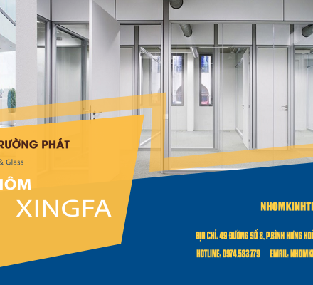 NHÔM KÍNH TRƯỜNG PHÁT UY TÍN - CHẤT LƯỢNG